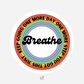 Just Keep Going - STICKER