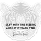 Stay with this feeling - feelCling